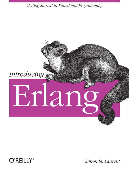 Title details for Introducing Erlang by Simon St. Laurent - Available